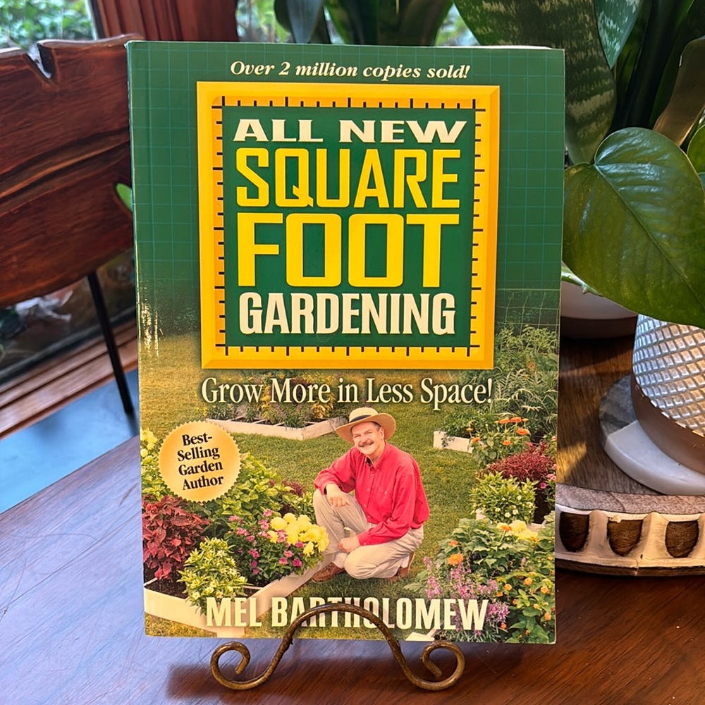 All New Square Foot Gardening. Grow More in Less Space! 7 x 10 inches